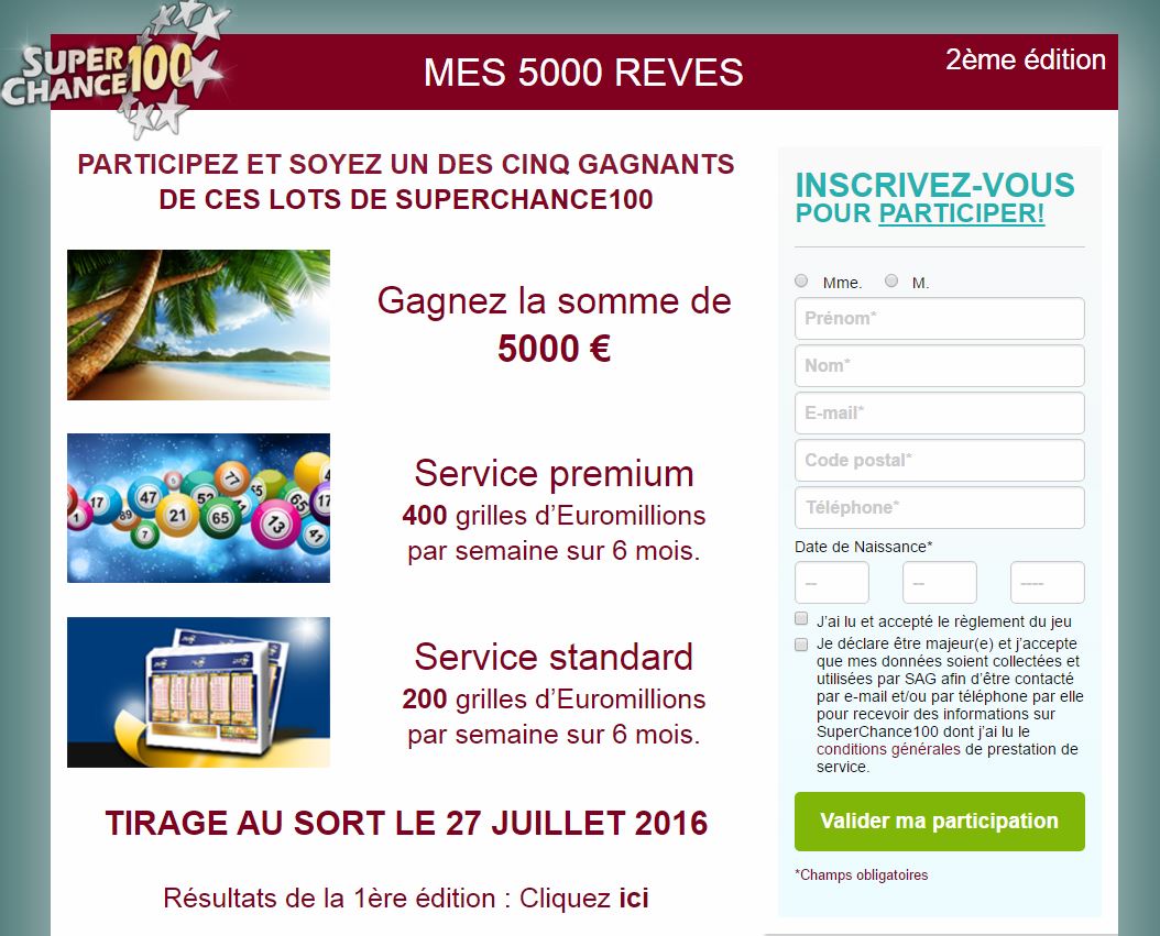 Deuxième édition du jeu concours de SuperChance100 Mes 5000 rêves.